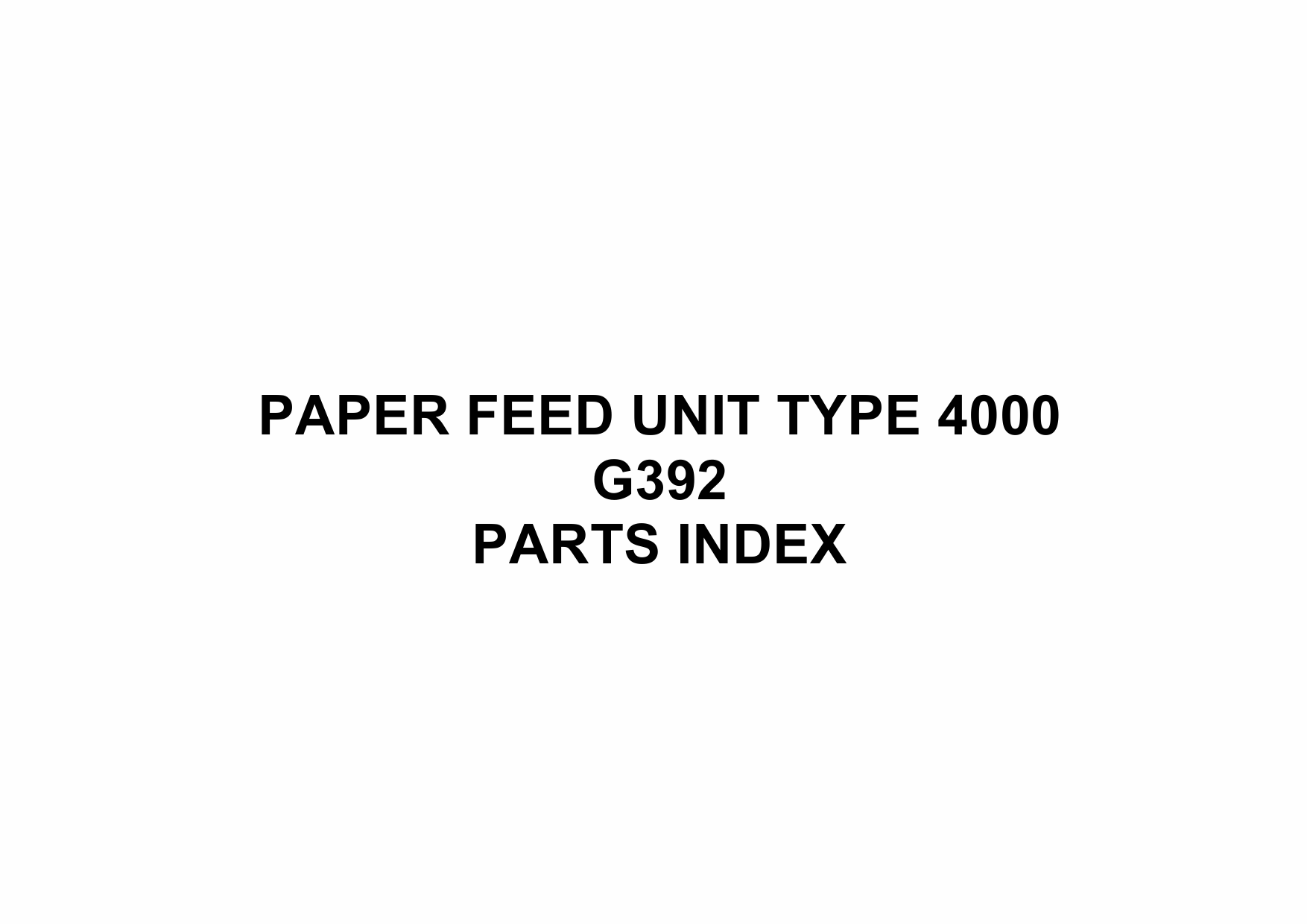 RICOH Options G392 PAPER-FEED-UNIT-TYPE-4000 Parts Catalog PDF download-6 RICOH Options G392 PAPER-FEED-UNIT-TYPE-4000 Parts Catalog PDF download-6